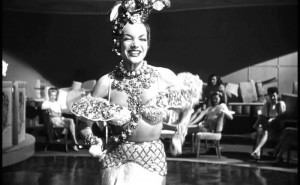 Carmen Miranda.